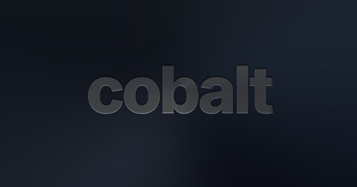 Why We Built Cobalt